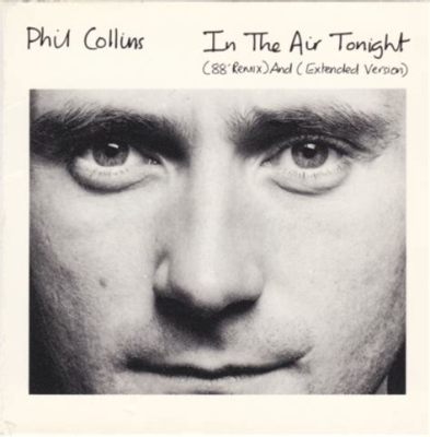 In The Air Tonight - Phil Collins' Eerzamelende Synth- en Drumballade Met een Onvergetelijke Explosie aan Emotie